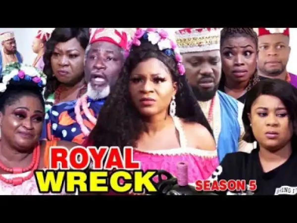 Royal Wreck Season 5 - 2019